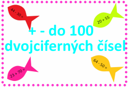 Sčítání a odčítání do 100 dvojciferných čísel - rybičky