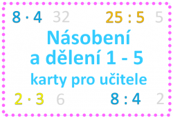 Násobení a dělení 1 - 5 - karty pro učitele