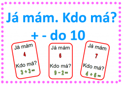 + - do 10 - Já mám, kdo má?