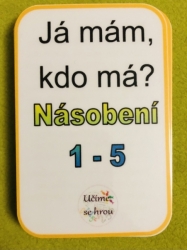 Násobení 1 - 5 - Já mám, kdo má?