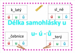 Délka samohlásky u - ů - ú - kolíčkové karty