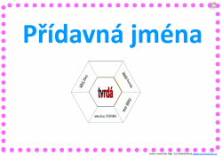 Přídavná jména - vzory - hexagon