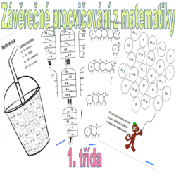 Procvičování z matematiky na konci 1. ročníku/začátku roku 2. ročníku a - pracovní listy