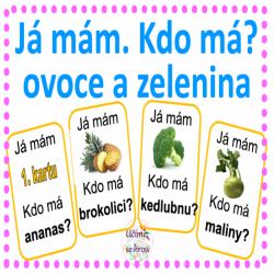 Ovoce a zelenina - Já mám, kdo má?